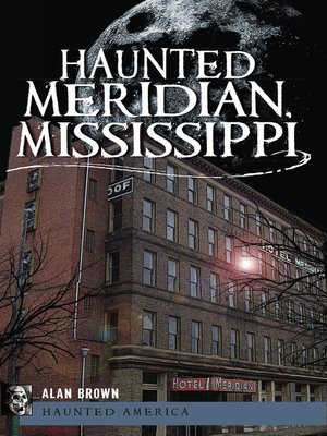 cover image of Haunted Meridian, Mississippi